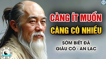 Càng ít muốn, càng có nhiều   Triết lý sống AN NHIÊN   Triết lý Đạo giáo