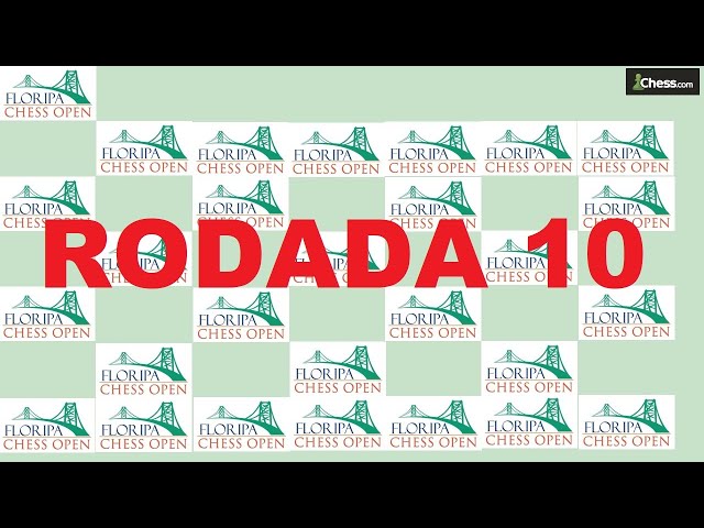 Floripa Chess Open 2023 - Rodada 7 