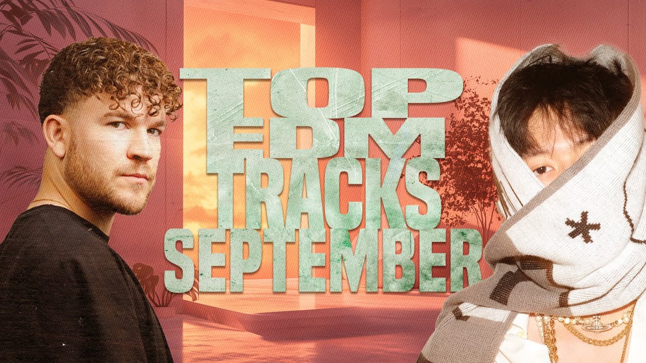 Top EDM, Future House tracks September 2025