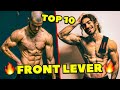 Top 10 Front Lever Athletes In All Street Workout