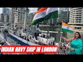 Visited Indian Navy Ship in London | Proud moment for Indians | Albeli Ritu