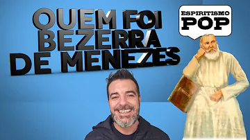 Em que ano morreu Bezerra de Menezes?