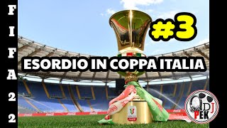 FIFA 22 CARRIERA ALLENATORE - ESORDIO IN COPPA ITALIA - SLAISINGER EP.3
