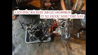 #612#LẦN ĐẦU RÃ MÁY AB 125 140.000KM MÀ MÁY ÊM HƠN XE MỚI