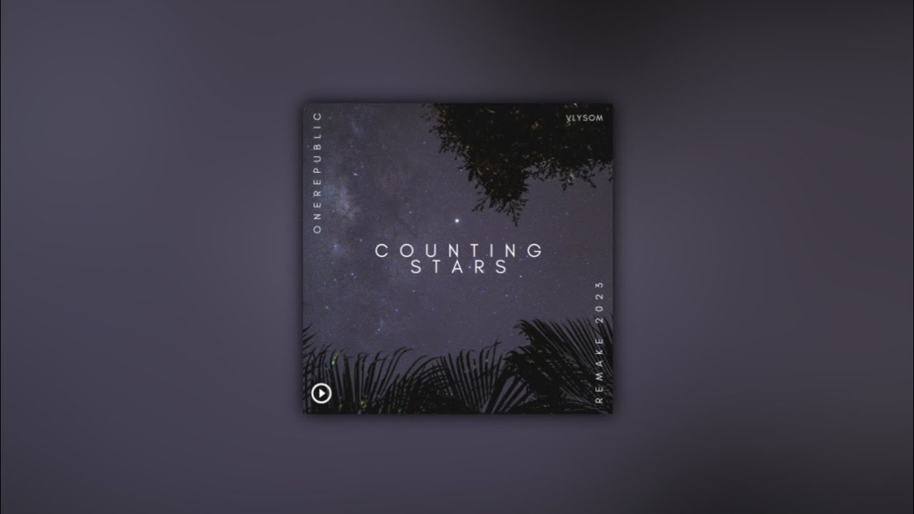 OneRepublic - Counting Stars (vLys0M Remake)(2023)