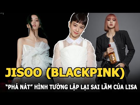 Jisoo (BLACKPINK) phá nát hình tượng lặp lại sai lầm của Lisa, ngồi không vẫn đè bẹp Jimin (BTS)