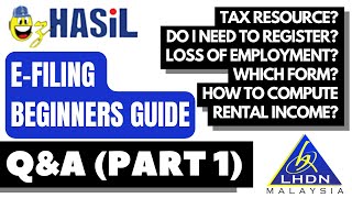 e-FILING BEGINNERS&#39; GUIDE (Q&amp;A - PART 1) | INCOME TAX MALAYSIA 2022