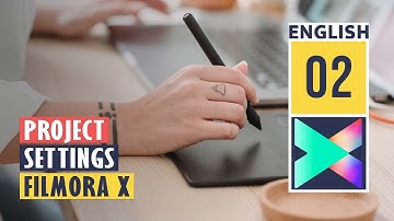 Project Settings in Filmora X | Wondershare Filmora X Tutorial