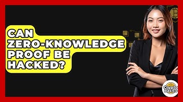 Can Zero-Knowledge Proof Be Hacked? - CryptoBasics360.com