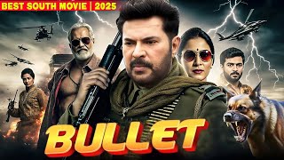 Bullet 2025 Full Movie Hindi Dubbed 2025 Bullet New Movie South Movie