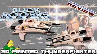 Mego Buck Rogers Starfighter - 3D Printed Scaled Down Version - Review