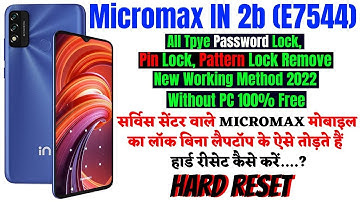 micromax in 2b in (e7544) hard reset fail one click remove pattern & pin by umt latest patch 2023