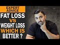 Fat Loss VS Weight Loss, Which is BETTER? (Hindi / Punjabi)