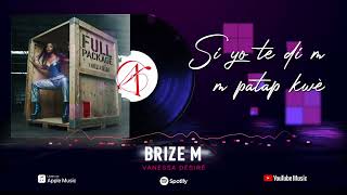 Vanessa Désiré - BRIZE M  [Lyrics Video]
