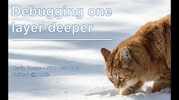 Debugging one layer deeper - Kevin Gosse - NDC Oslo 2021