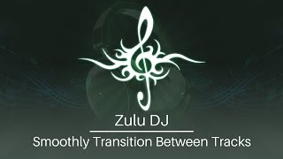 How to Smoothly Transition Between Tracks | Zulu DJ Software Tutorial screenshot 4