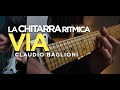 "VIA" dai Baglioni - LA CHITARRA RITMICA POP-ROCK Alti livelli ritmici PDF TAB Thomas Bottaini Mr.T