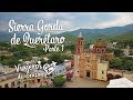 Viaje a la Sierra Gorda de Querétaro (1 parte)