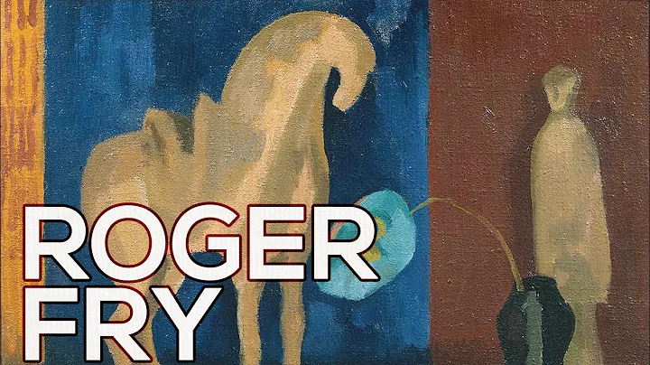 Roger Fry: A collection of 119 paintings (HD)