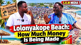 Lolonyakope Beach: Where Does the Money Go? | Revenue Breakdown