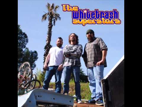 The Whitetrash Superstars - Believer