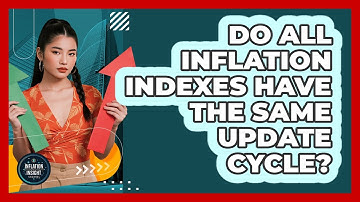 Do all inflation indexes have the same update cycle?