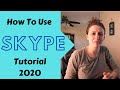 How to use Skype for video conferencing, How to use Skype (2020)