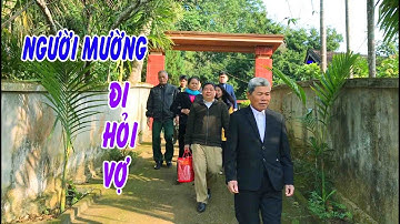 phong tục đi hỏi vợ của người Mường