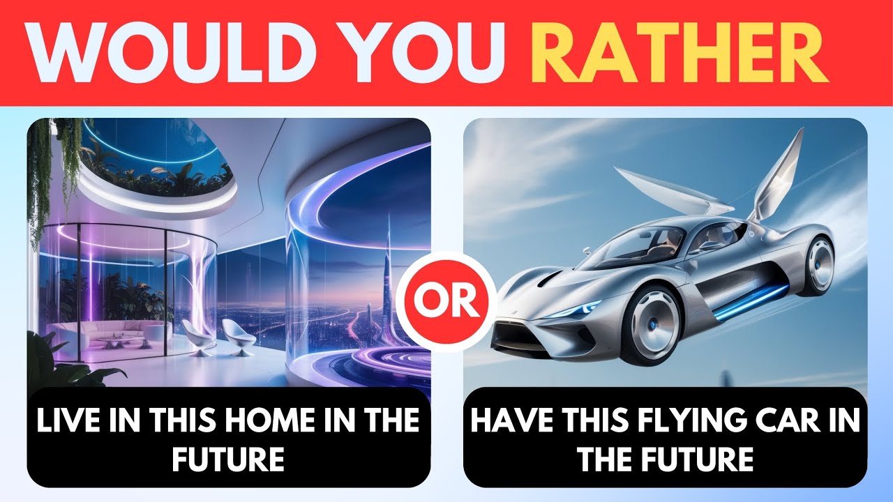 Would You Rather? - Futuristic Life Edition 🤖💡