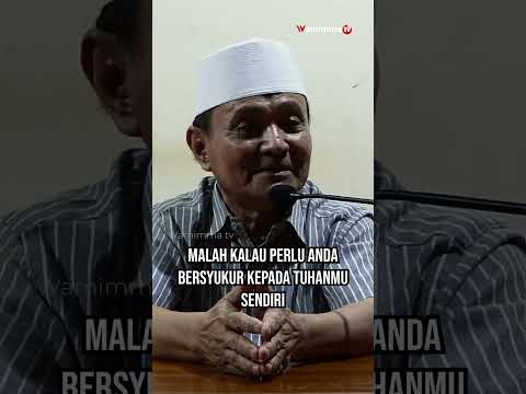 JANGAN BERKELUH KESAH, BERSYUKURLAH - BUYA SYAKUR YASIN