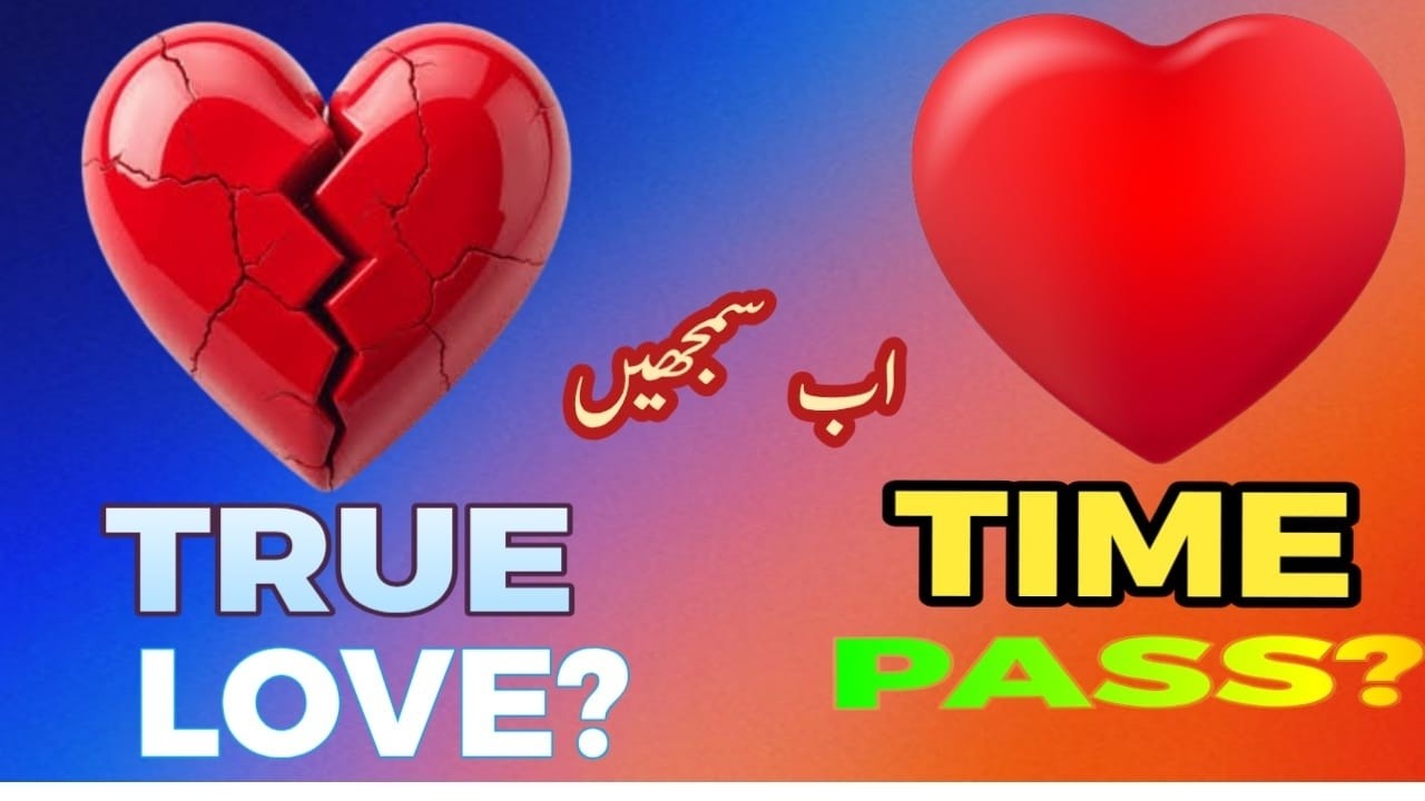 True Love or Time Pass? Kaise Pehchane Apni Feelings ?