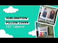 How to sublimate on both sides of a blank - Sublimation pillow cover - Back to School