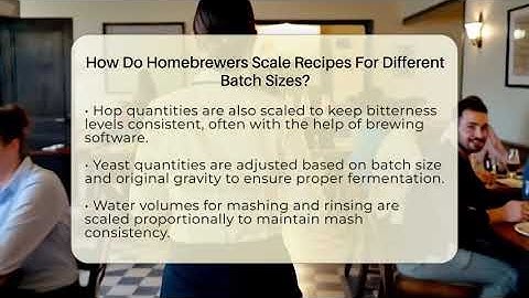 How Do Homebrewers Scale Recipes For Different Batch Sizes? - The Pint Guy