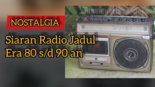 SIARAN RADIO JADUL | SIARAN RADIO RRI JAMAN DULU || Intermezo