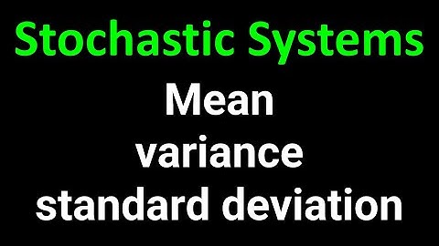 Stochastic Systems   Lecture 2