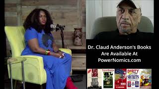 Urban Light Speaks About Dr. Claud Anderson Service to the Black Community and His Legacy