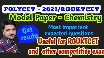 POLYCET 2021 MODEL PAPER CHEMISTRY, USEFUL FOR RGUKT CET IIIT PREPARATION.