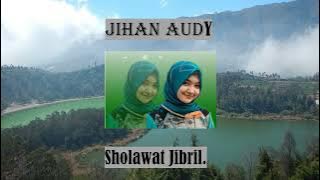 Kumpulan Sholawat Merdu [ Jihan Audy ].