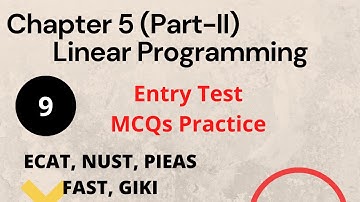 Chapter 5 part-II Linear inequalities | ECAT | NUST | PIEAS | FAST | GIKI | Qasim Noor | Lecture-9