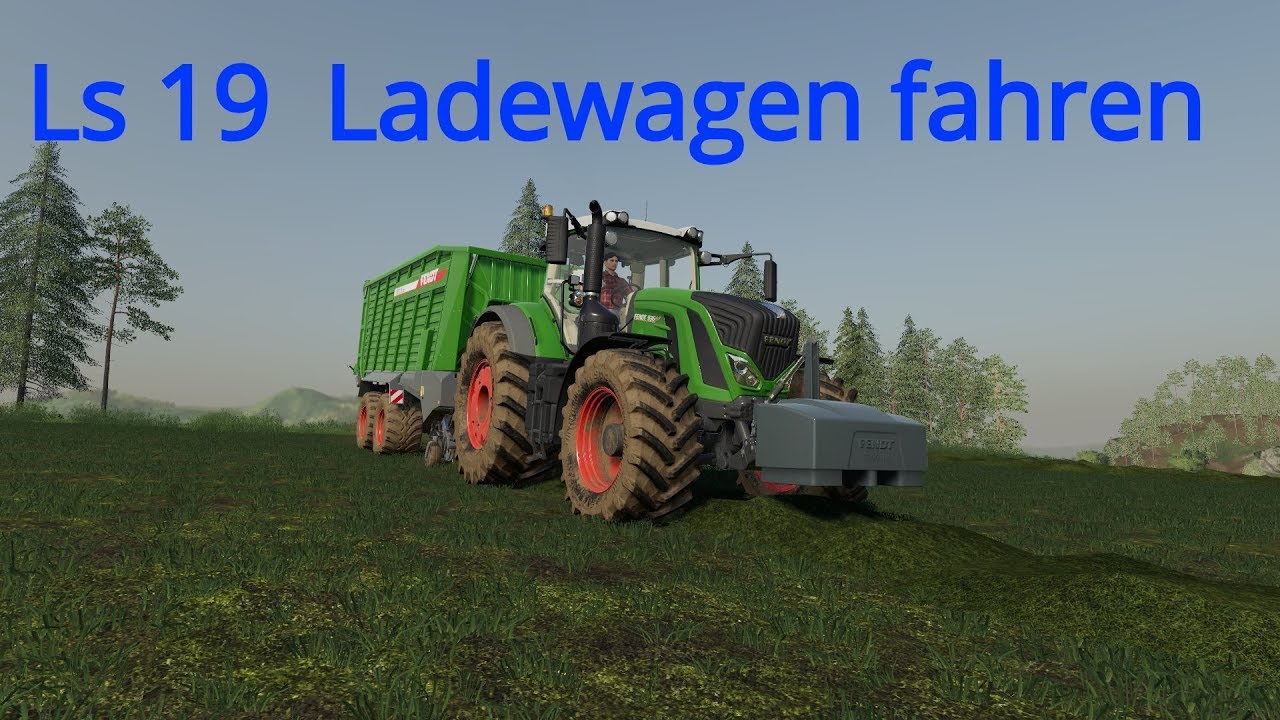 Landwirtschafts-Simulator 2019 / Ladewagen fahren - YouTube