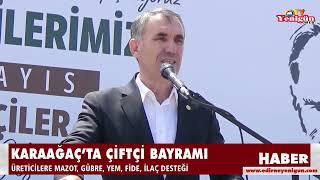 Karaağaç’ta çiftçi bayramı