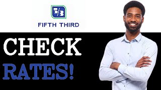 How To Check Fifth Third Bank CD Rates (2025)