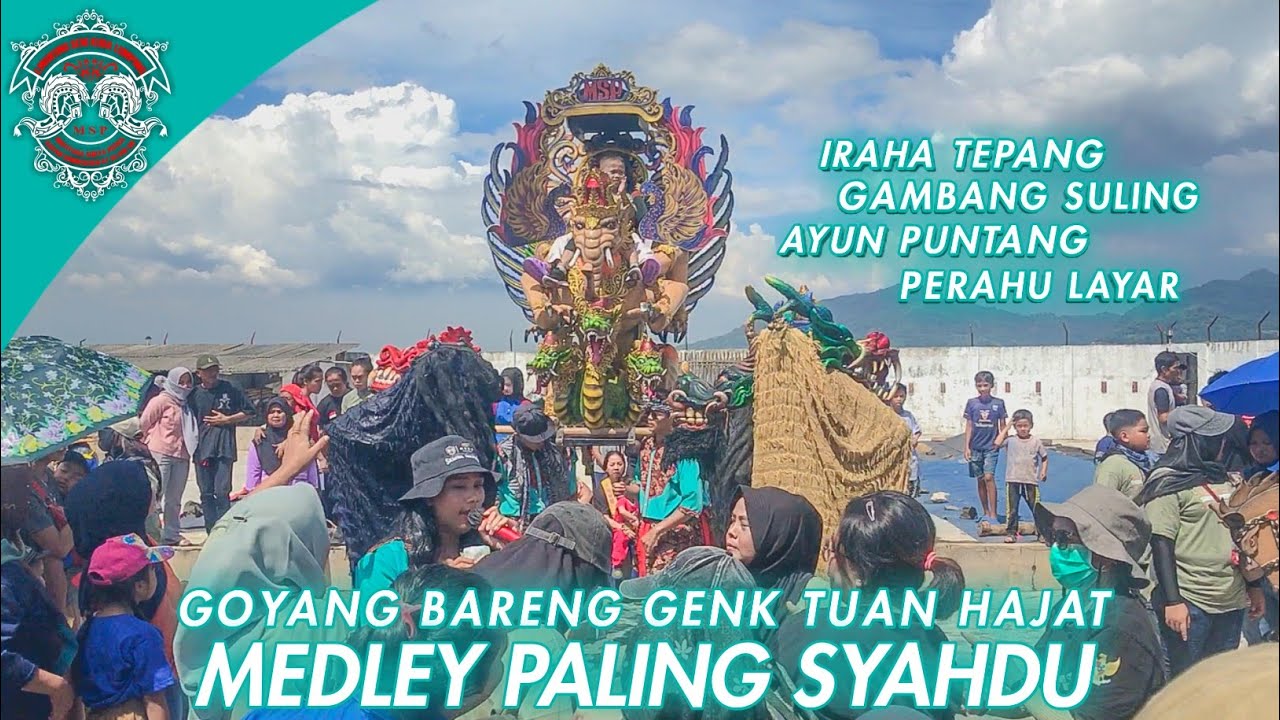 GENK TUAN HAJAT MSP AUTO DI BIKIN GOYANG SAMA LAGU INI | MUTIYARA SURYA PUTRA