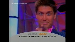Bloque De Publicidad Y Promos Antena3 2006 Dónde Estás, Corazón?
