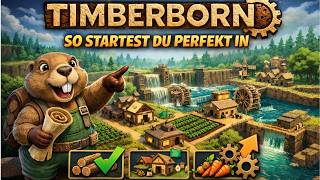 Der perfekte Start!/ Timberborn/ Tutorial/ Tipps und Tricks