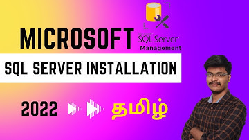 how to install Microsoft SQL Server tamil | SQL latest version 2022 |install SQL server in tamil