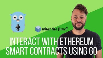 Interact With Ethereum Smart Contracts Using Golang