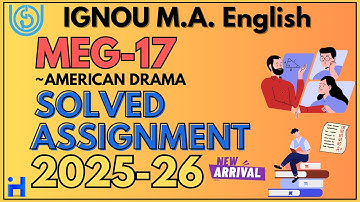 IGNOU MEG-17 SOLVED ASSIGNMENT 2025-26 | IGNOU MA (English) Solved Assignment 2025-26 | IGNOUHUB