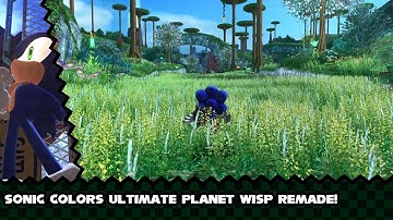 Sonic Colors Ultimate Planet Wisp All Acts Recreated!