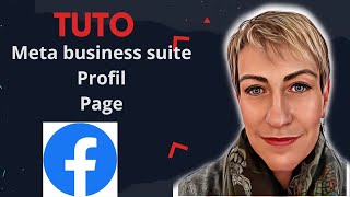 Tuto Facebook différence entre Profil, Page et Meta Business Manager